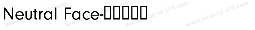 Neutral Face字体转换